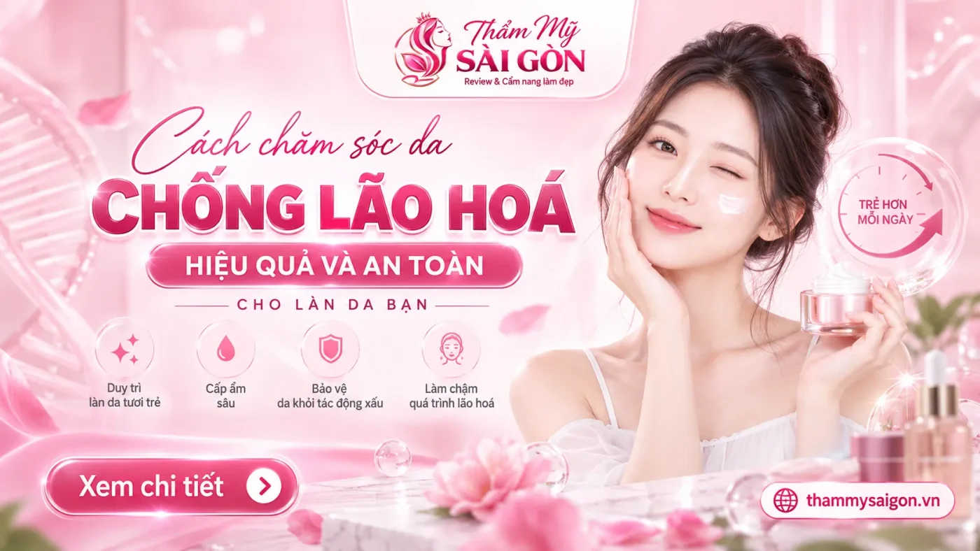 Thẩm Mỹ Sài Gòn – Review & Cẩm nang làm đẹp